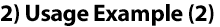 2) Usage example