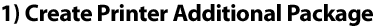 Create Printer Additional Package